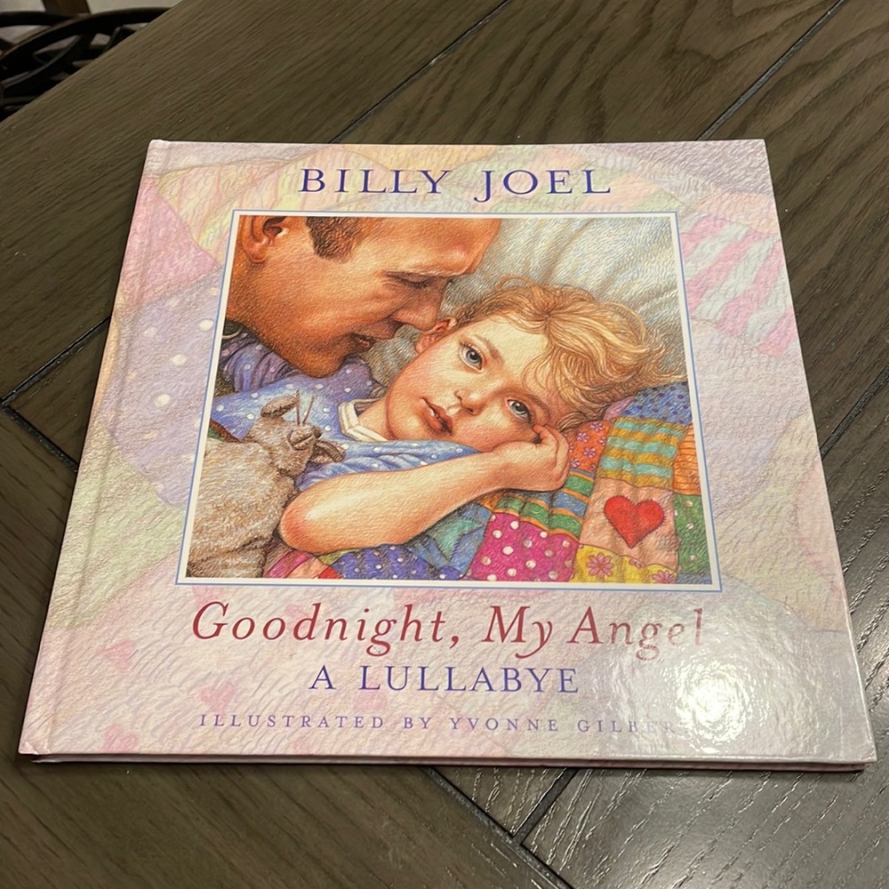 First Edition-2004 Goodnight, My Angel Book, A Lullaby: Billy Joel